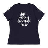 Life Happens Chocolate Helps T-Shirt - Chocolate & More Delights